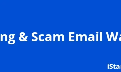 Phishing and Scam Email Warning