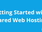 Getting Started with Shared Web Hosting